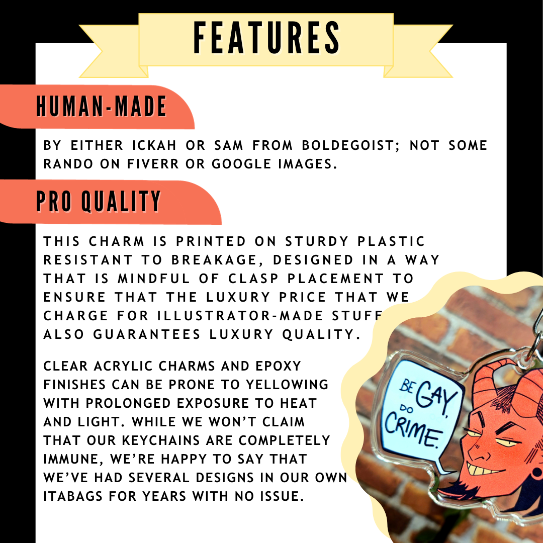 'Be Gay Do Crime' Epoxy Charm!