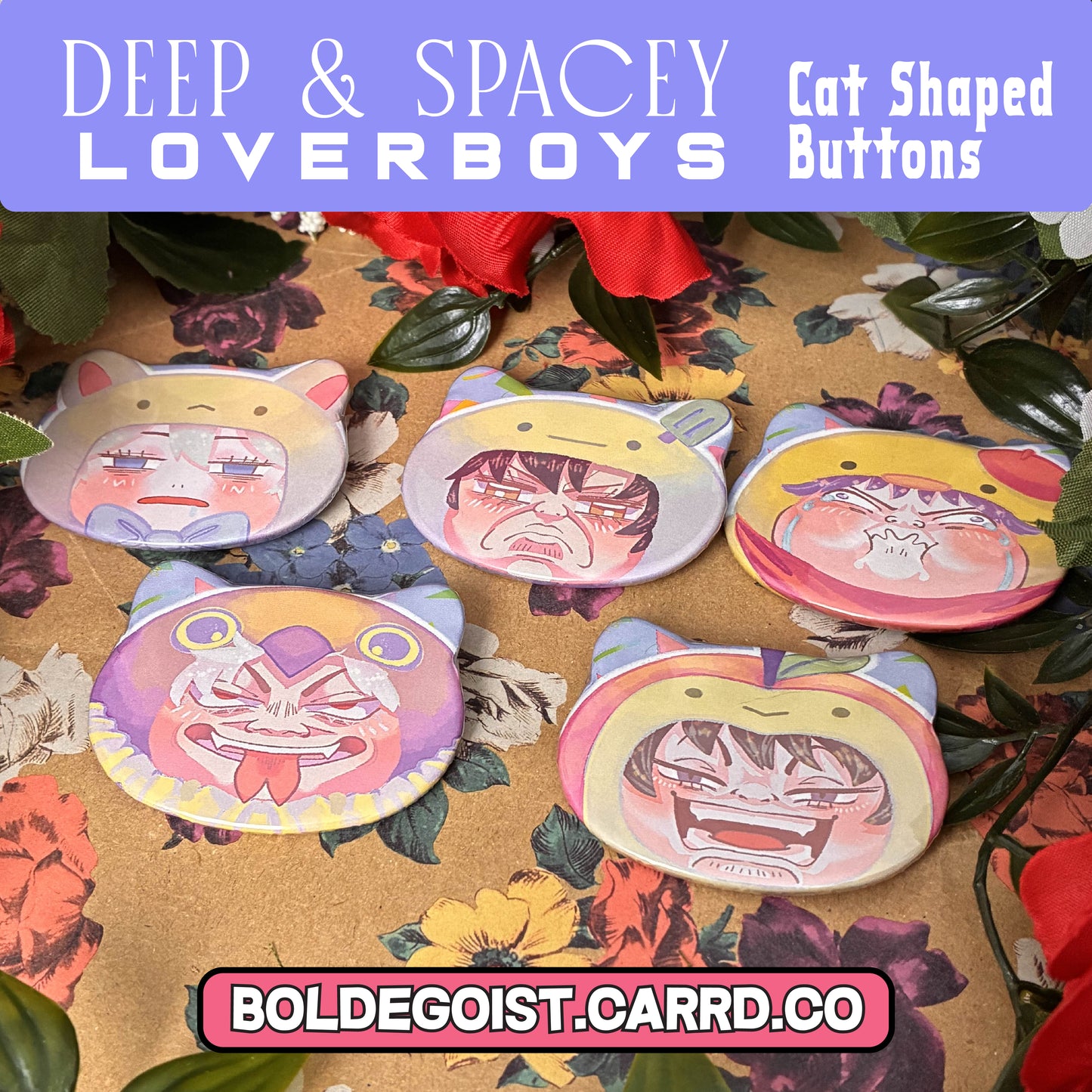 Deep & Spacey Loverboys "Pretty Boys" Cat Shaped Buttons!